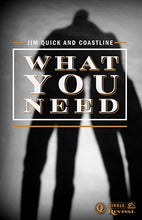 Load image into Gallery viewer, "What You Need" Single Poster