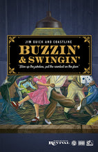 Load image into Gallery viewer, &quot;Buzzin &amp; Swingin&quot; Single Poster
